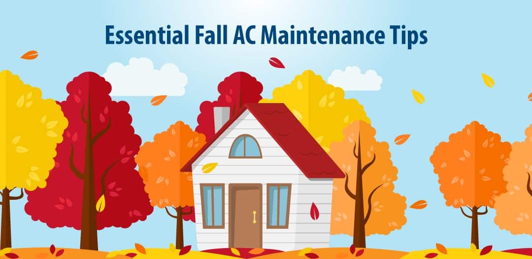 Essential Fall AC Maintenance Tips