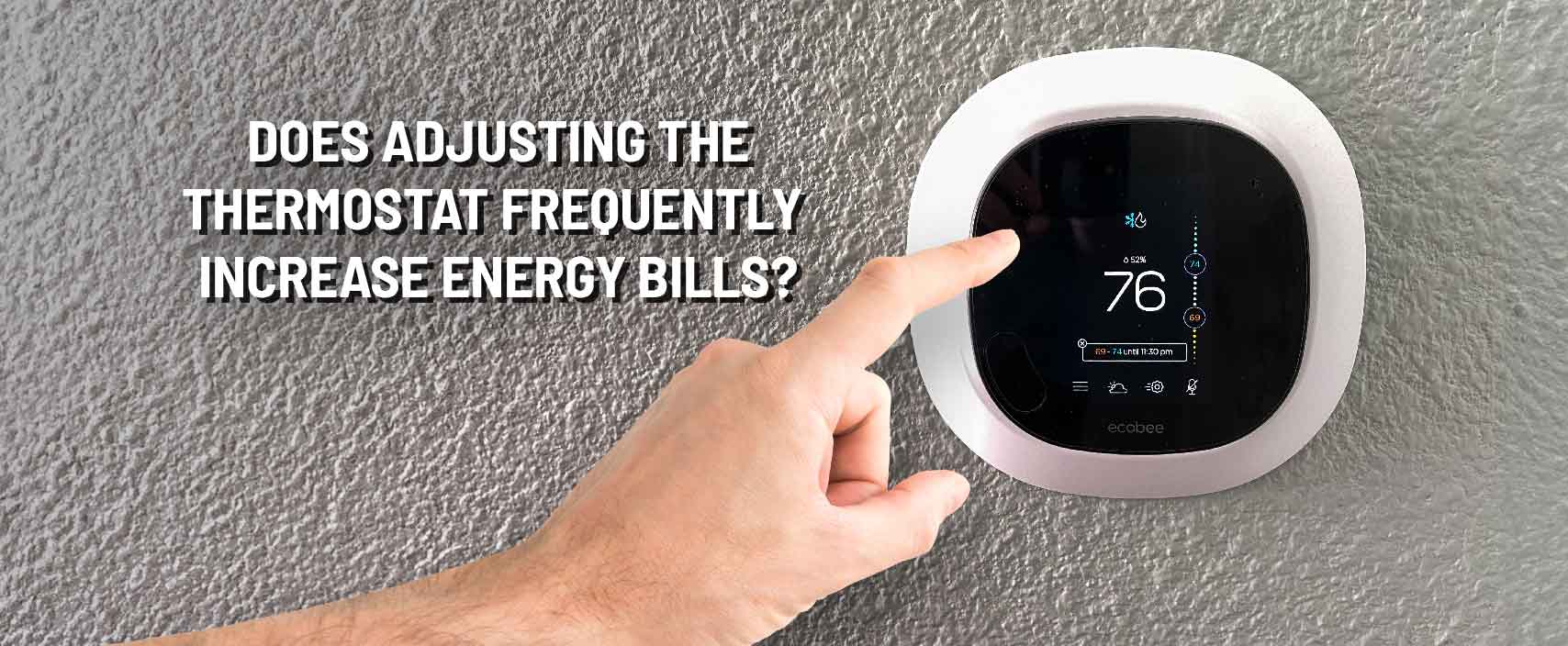 adjusting thermostat