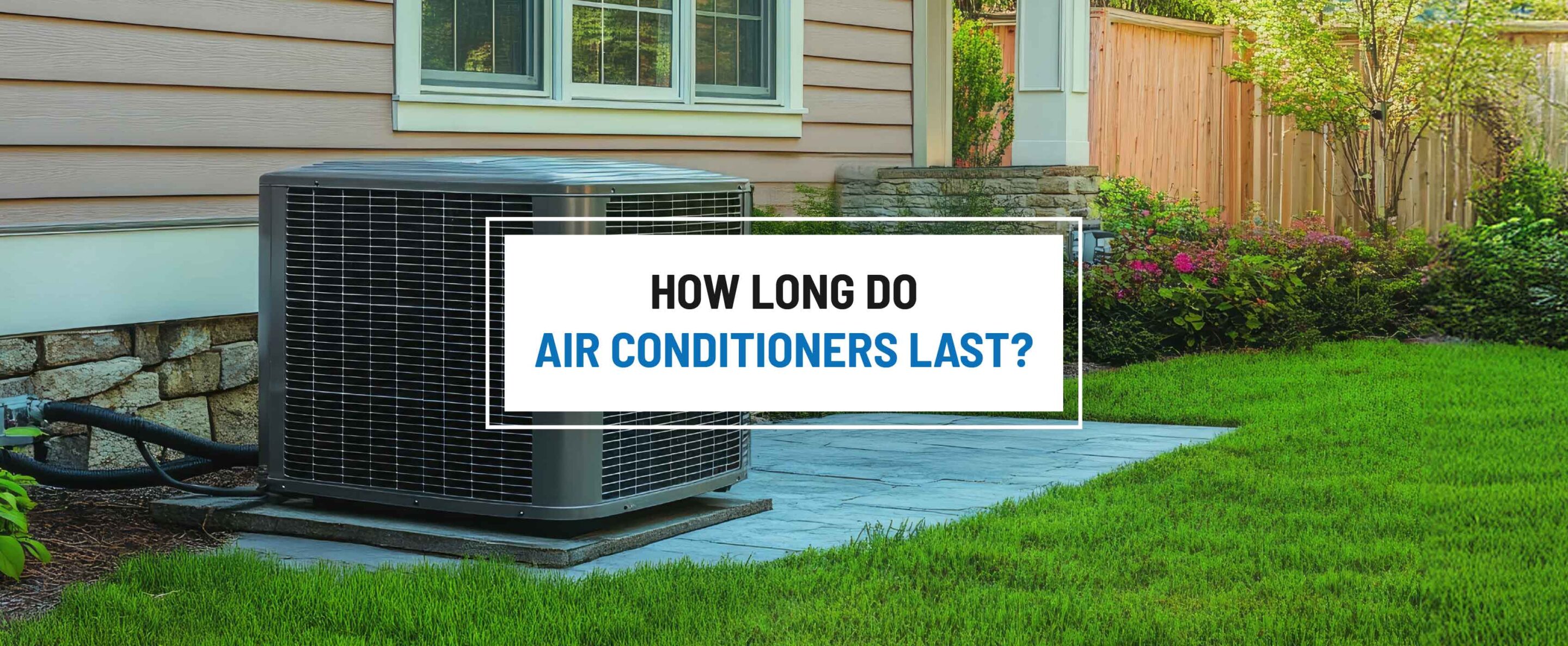 How Long Do Air Conditioners Last