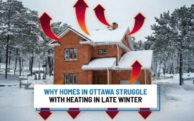 Why Homes in Ottawa Struggle With Heating in Late Winter
